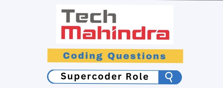 Tech Mahindra Coding Problem And Solutions | Super Coder Role