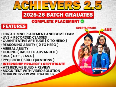 Achievers 2.5 Batch + All MNC Placements + Competitive Exam