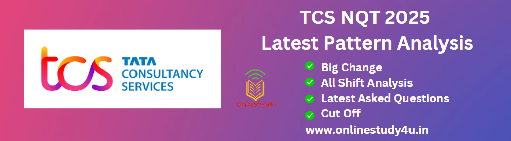 TCS NQT 2025 Pattern Analysis