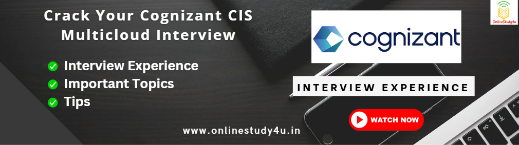 Cognizant CIS Multicloud Interview Questions