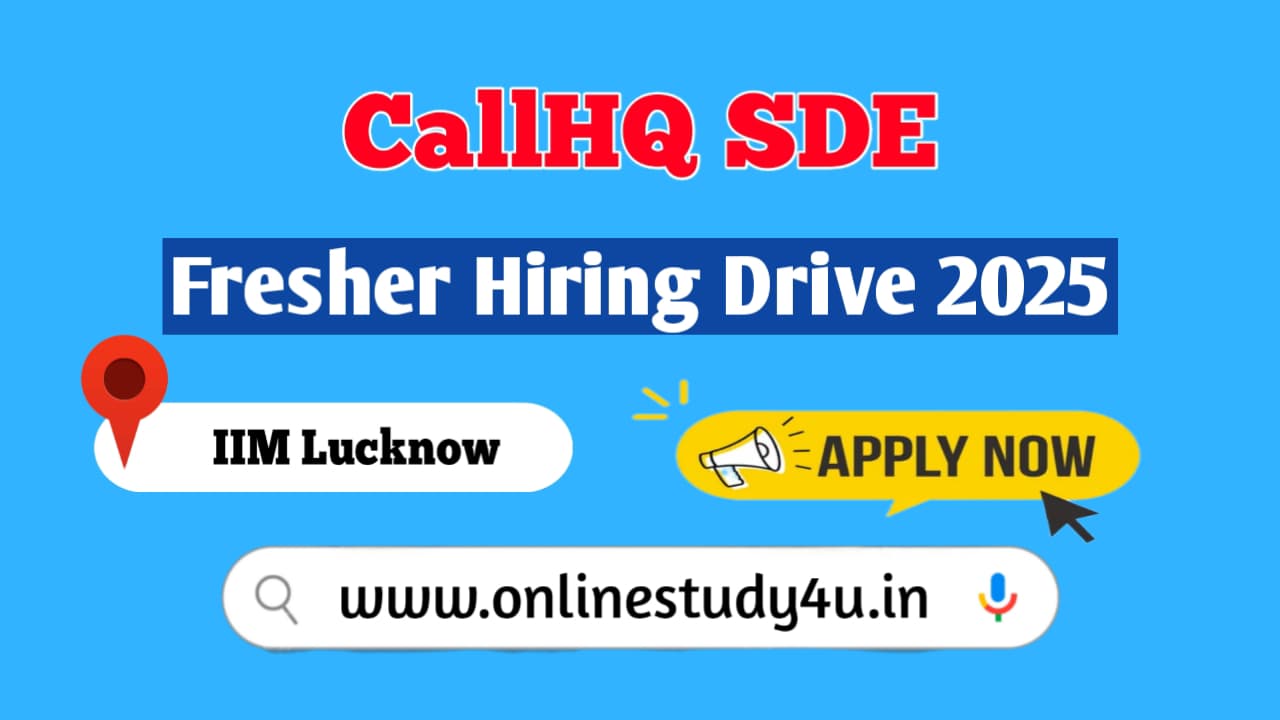 Call HQ SDE Fresher Hiring Drive 2025 at IIM Lucknow