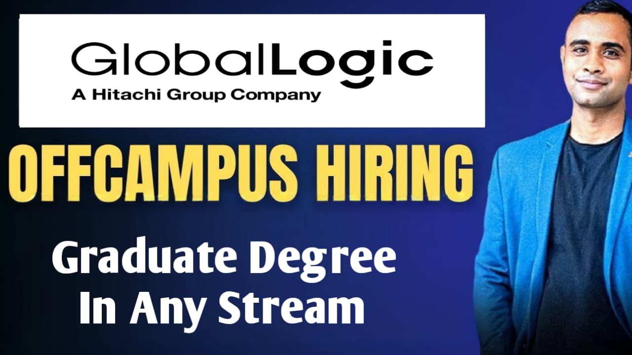 GlobalLogic Off Campus Freshers Hiring - Apply Now