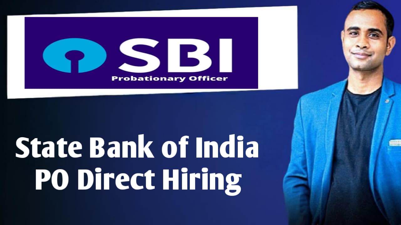 State Bank of India PO Direct Hiring