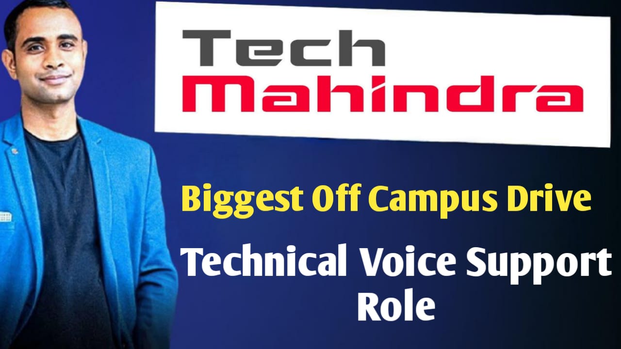 Tech Mahindra Off Campus Drive - Technical Voice Support Role