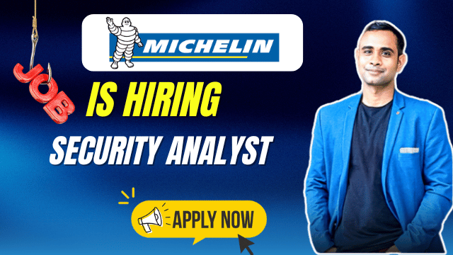 Michelin Hiring Security Analyst in Pune