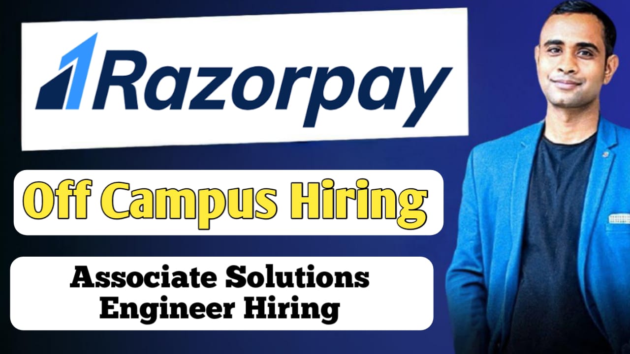 Razorpay Off Campus Drive - Associate Solutions Engineer Hiring