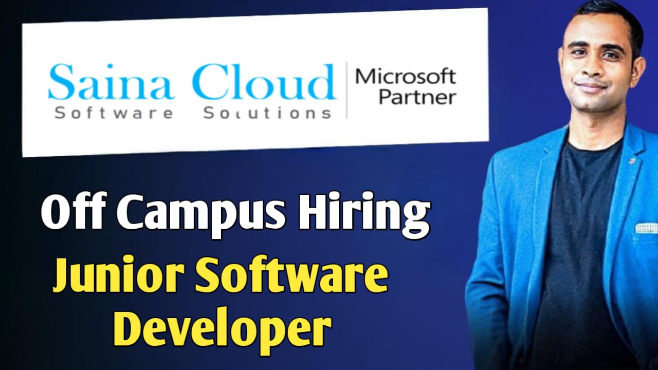 Saina Cloud Off Campus Hiring 2025 - Junior Software Developer
