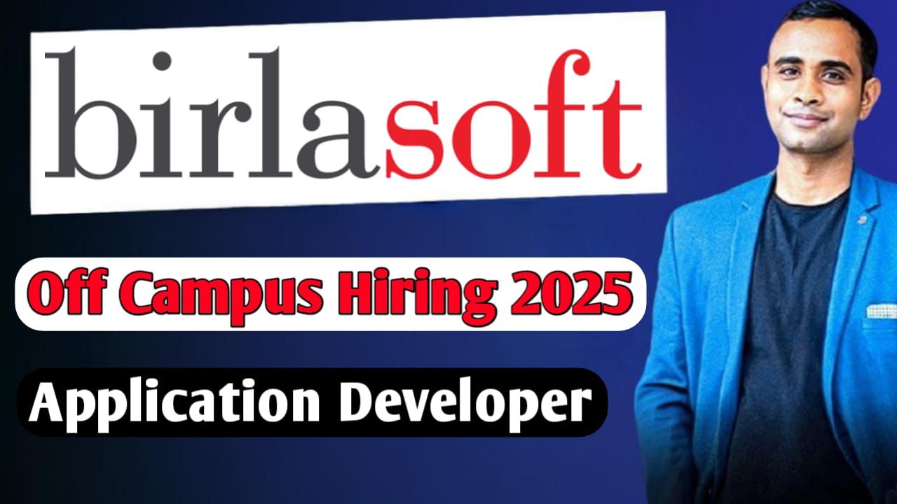 Birlasoft Off Campus Hiring 2025 - Application Developer