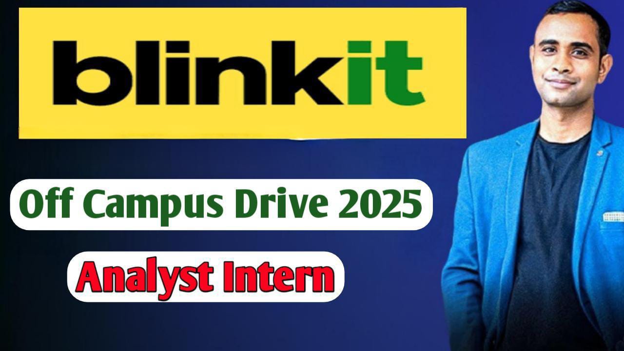 Blinkit Off Campus Drive 2025 - Central Strategy | Analyst Intern Role