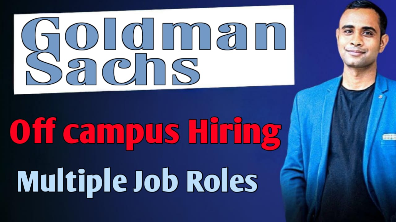 Goldman Sachs Biggest Off Campus Hiring - Software Engineering - Associate - Global Banking & Markets Role