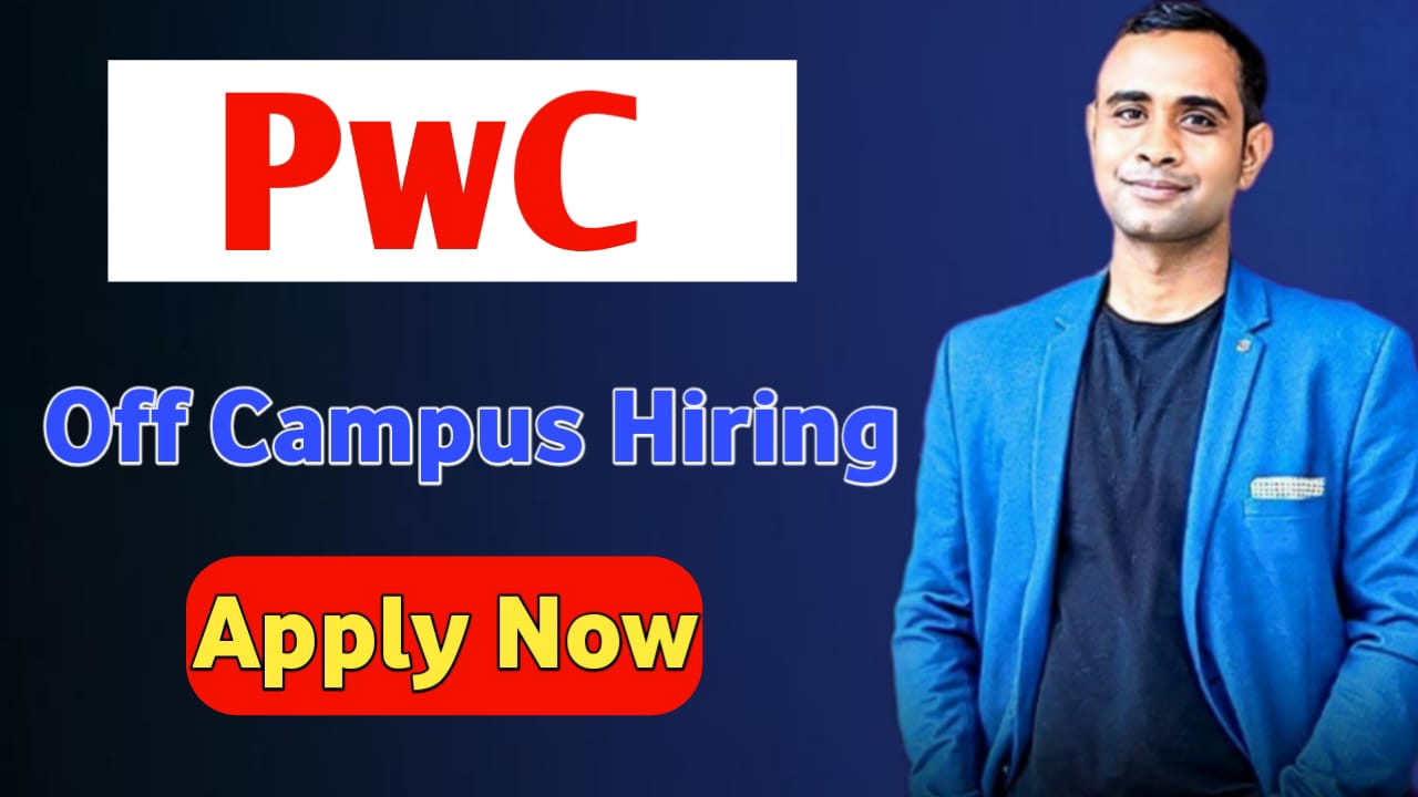 PwC Off Campus 2025 Recruitment - Multiple Job Roles