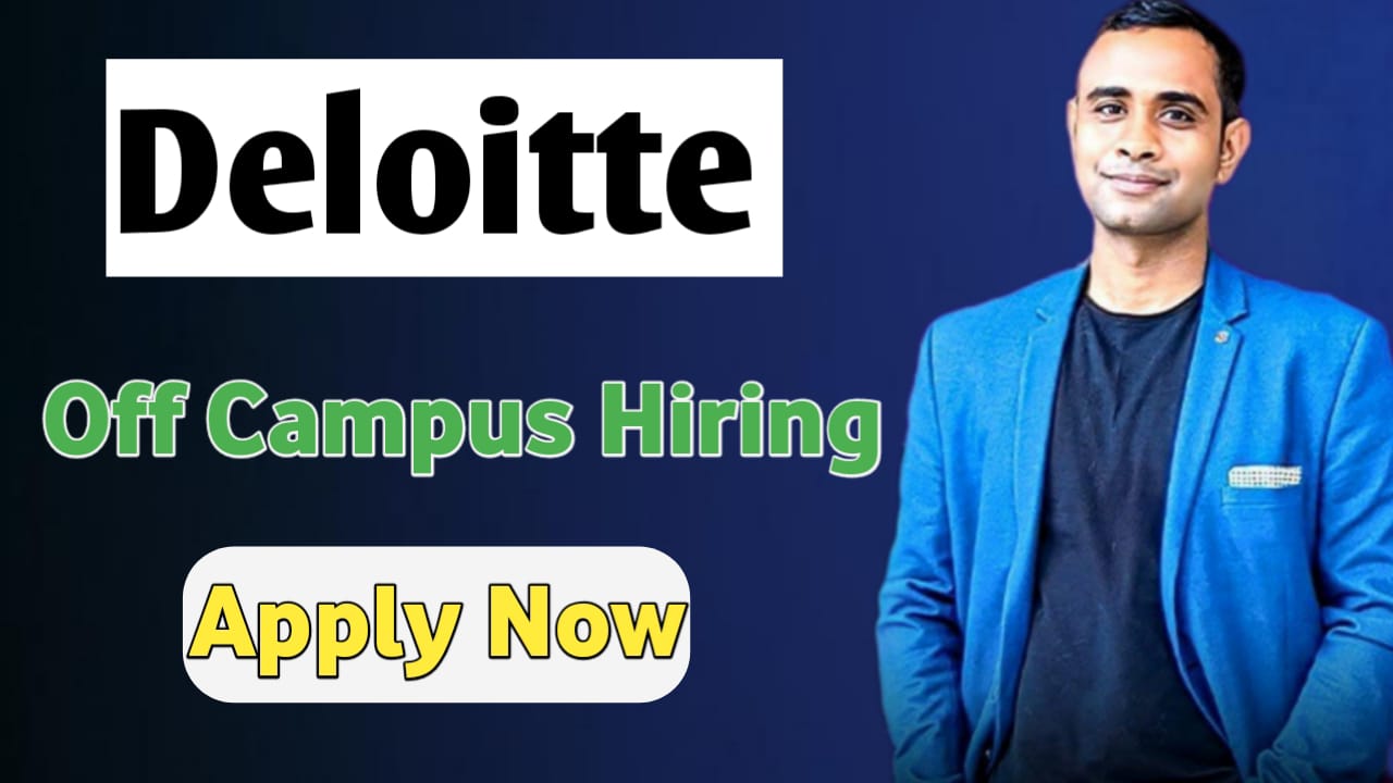 Deloitte Off Campus Recruitment - Junior HR Analyst Role