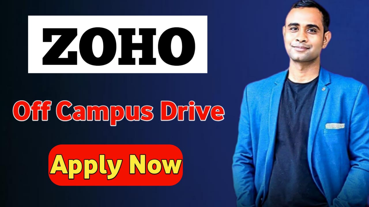 Zoho Off Campus Drive 2025 - Software Developers Role