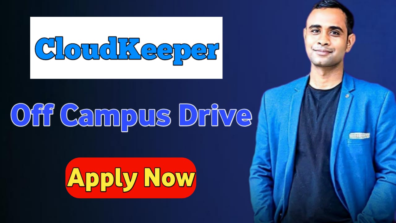 CloudKeeper Off Campus Drive 2025 - Fullstack Developer Role