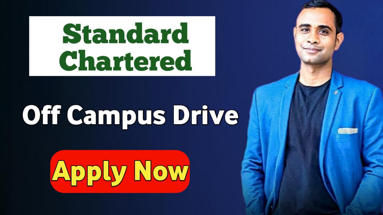 Standard Chartered Off Campus Drive - Apprentice Role Hiring