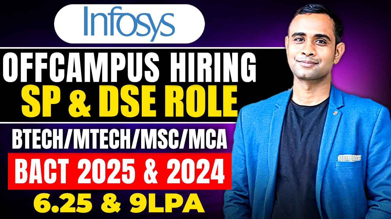 Infosys Mass Hiring Drive - SP & DSE Role