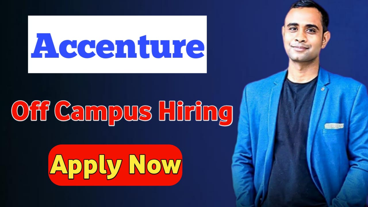 Accenture New Off Campus Hiring - Software Development Engineer Role