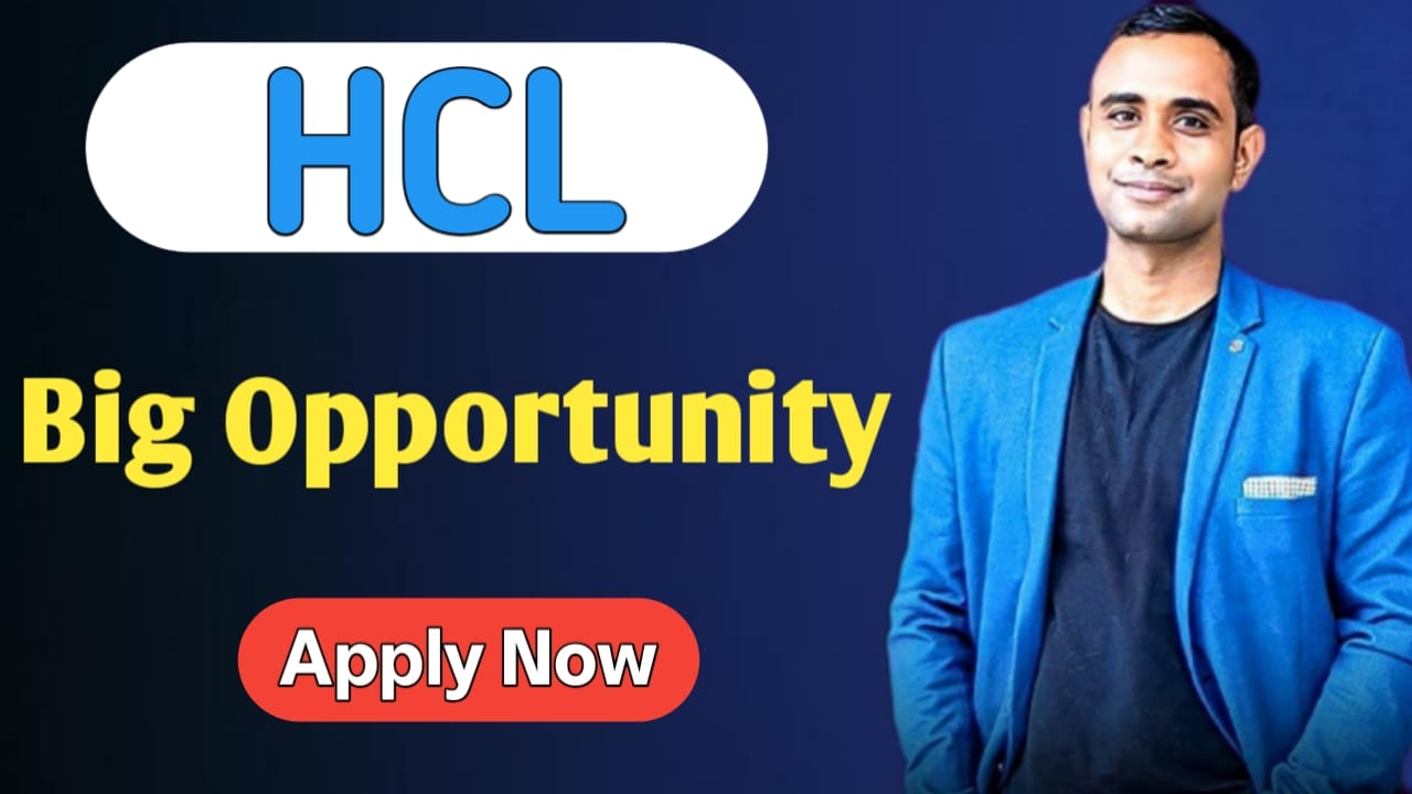 HCL New Off Campus Hiring - Software Developer Role