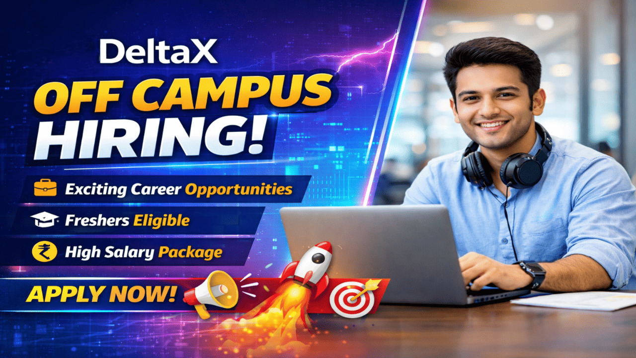 DeltaX Off Campus Hiring - Associate Quality Assurance Engineer Role