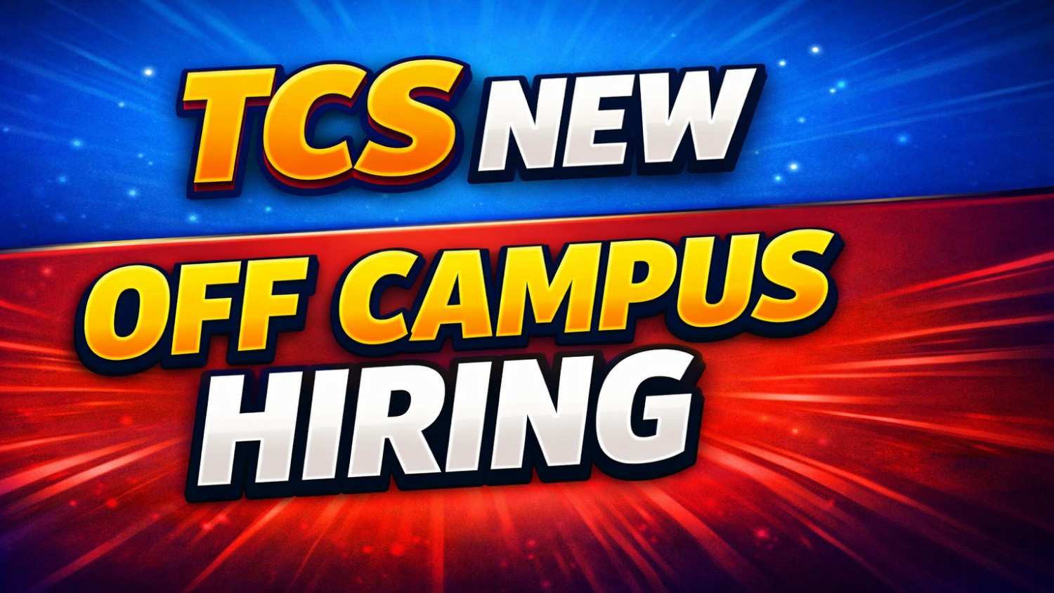 TCS New Off Campus Hiring