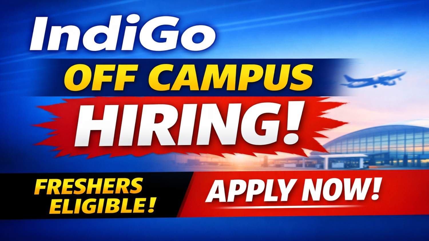 IndiGo Off Campus Hiring