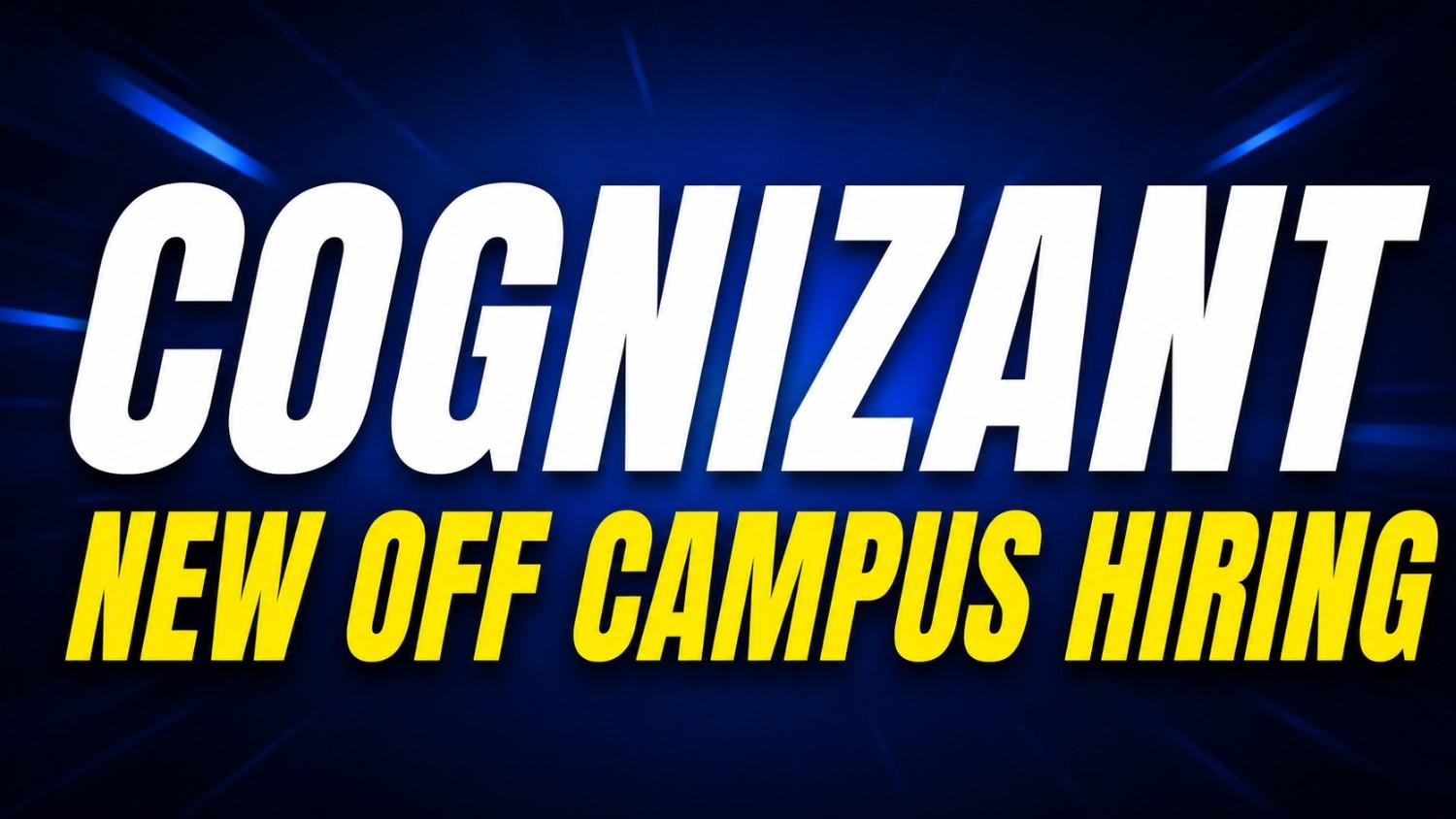 Cognizant New Off Campus Hiring