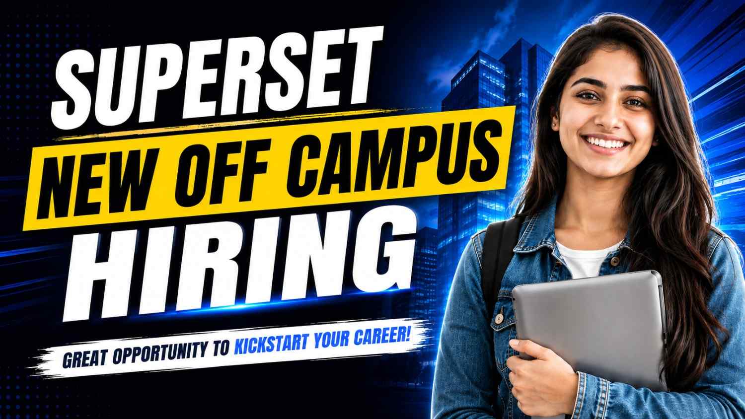 Superset New Off Campus Hiring