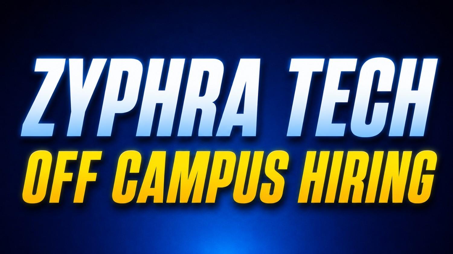 Zyphra Tech Off Campus Hiring