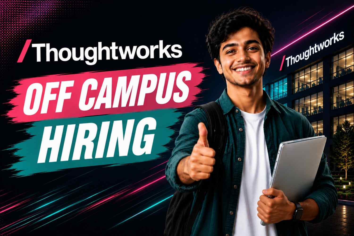 Thoughtworks Off Campus Hiring