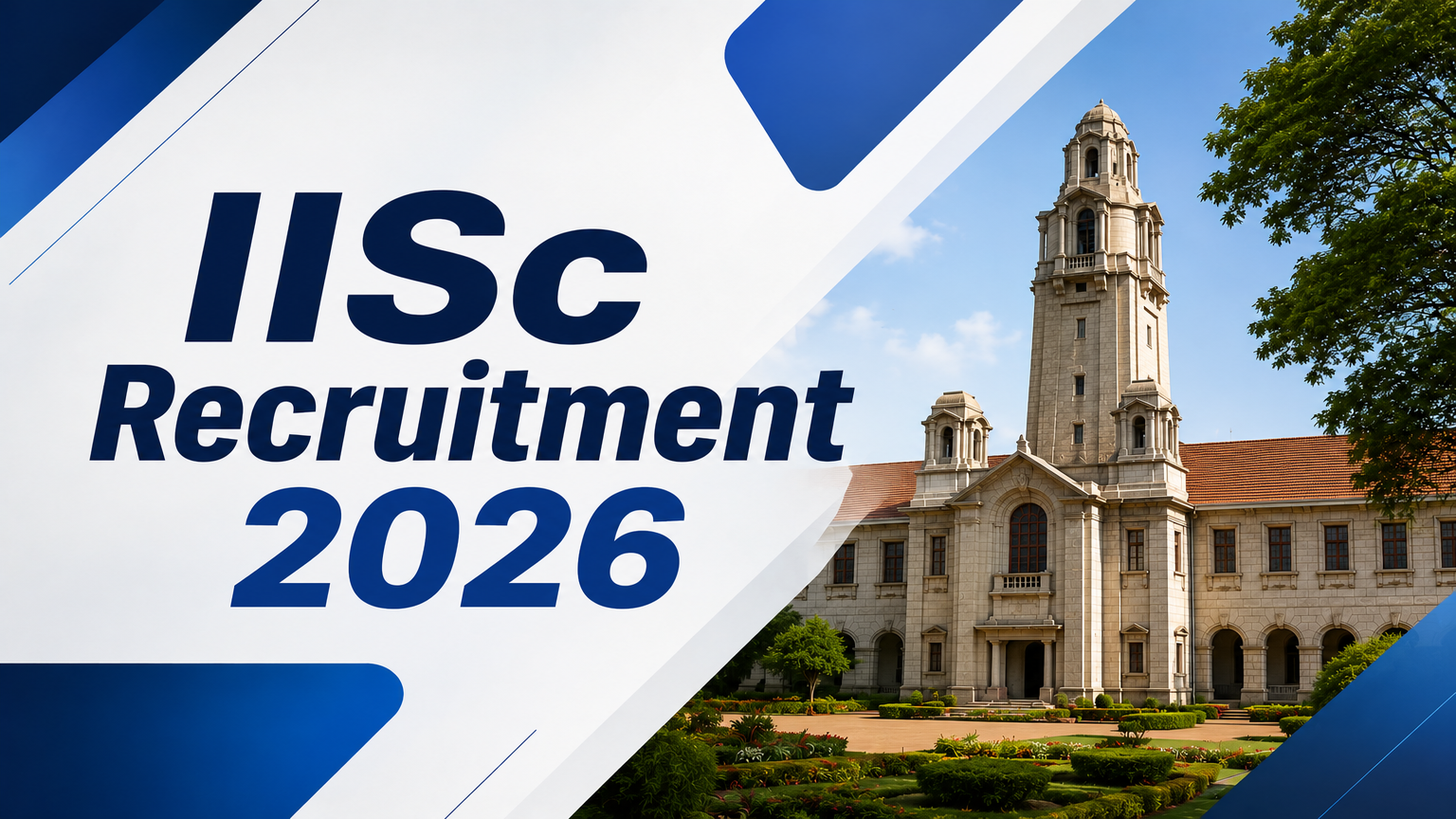 IISc Recruitment 2026 34 Administrative Assistant Vacancies – Apply Online by 18 June