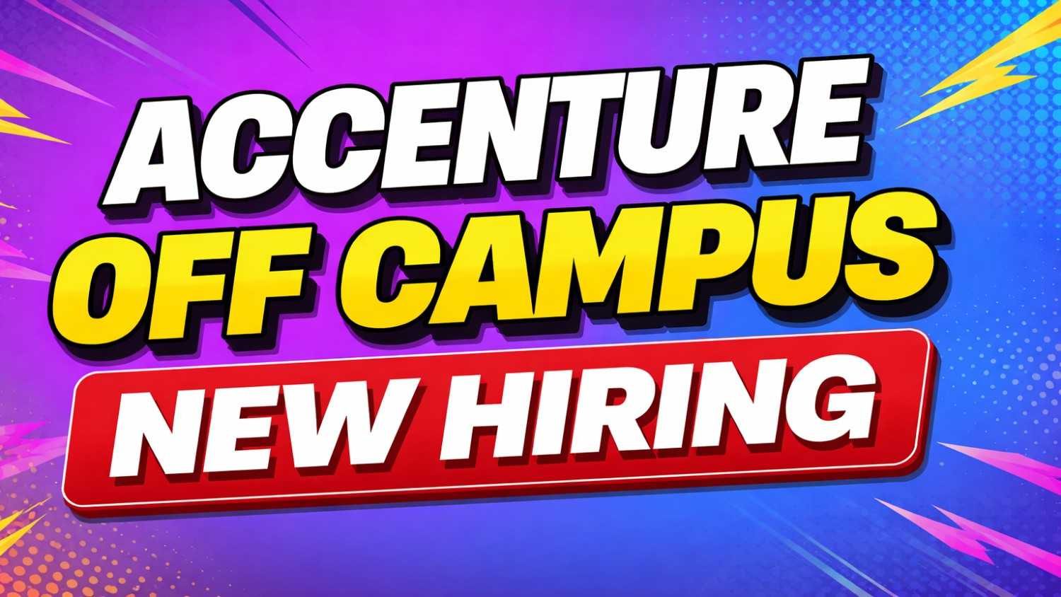 Accenture Off Campus New Hiring
