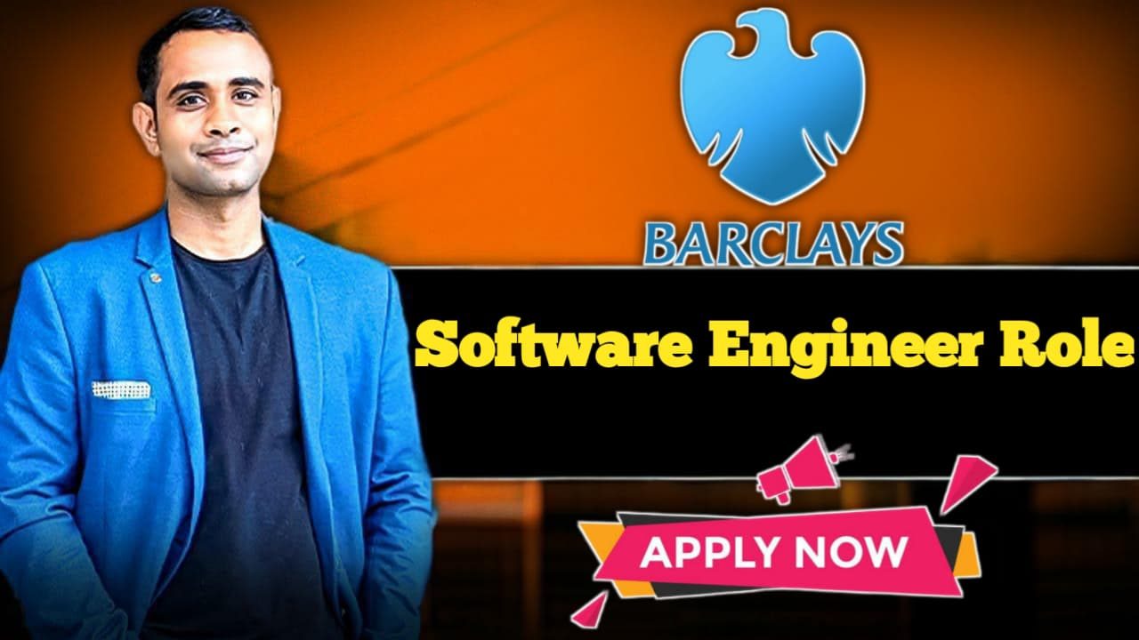 Barclays is hiring for the role of Software Engineer