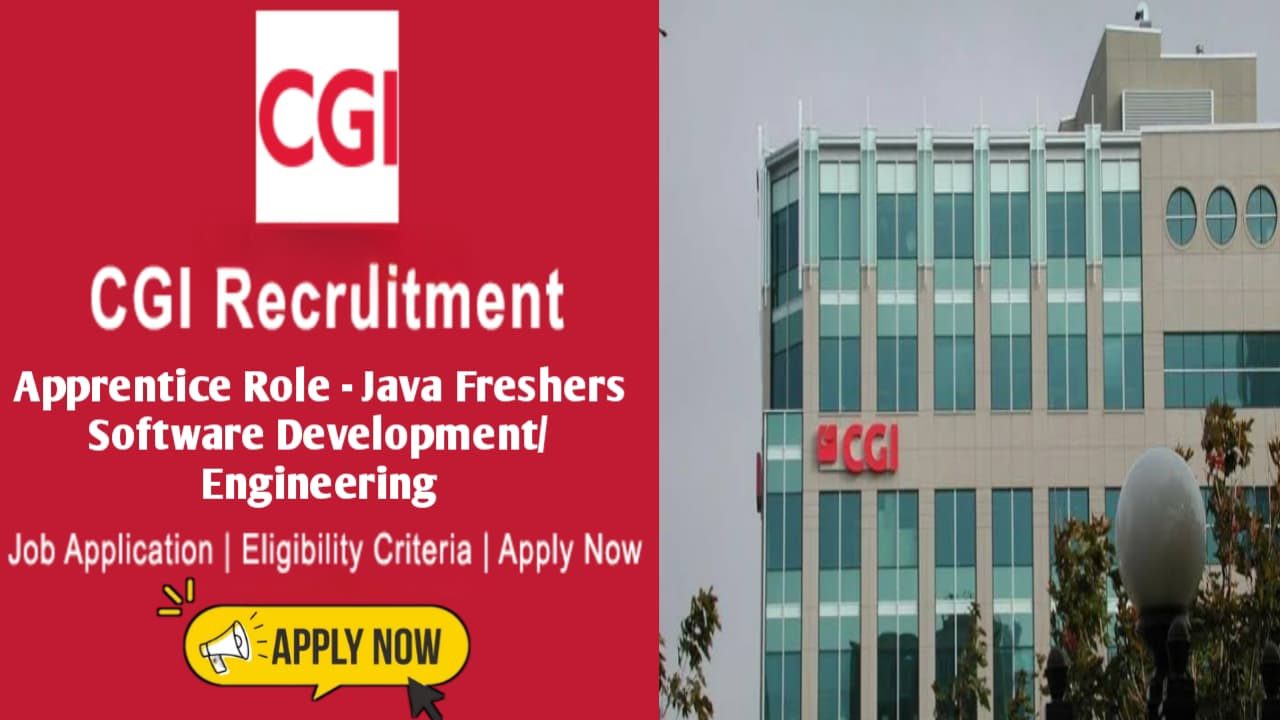 CGI Java Developer Apprentice Jobs for Freshers in Bangalore