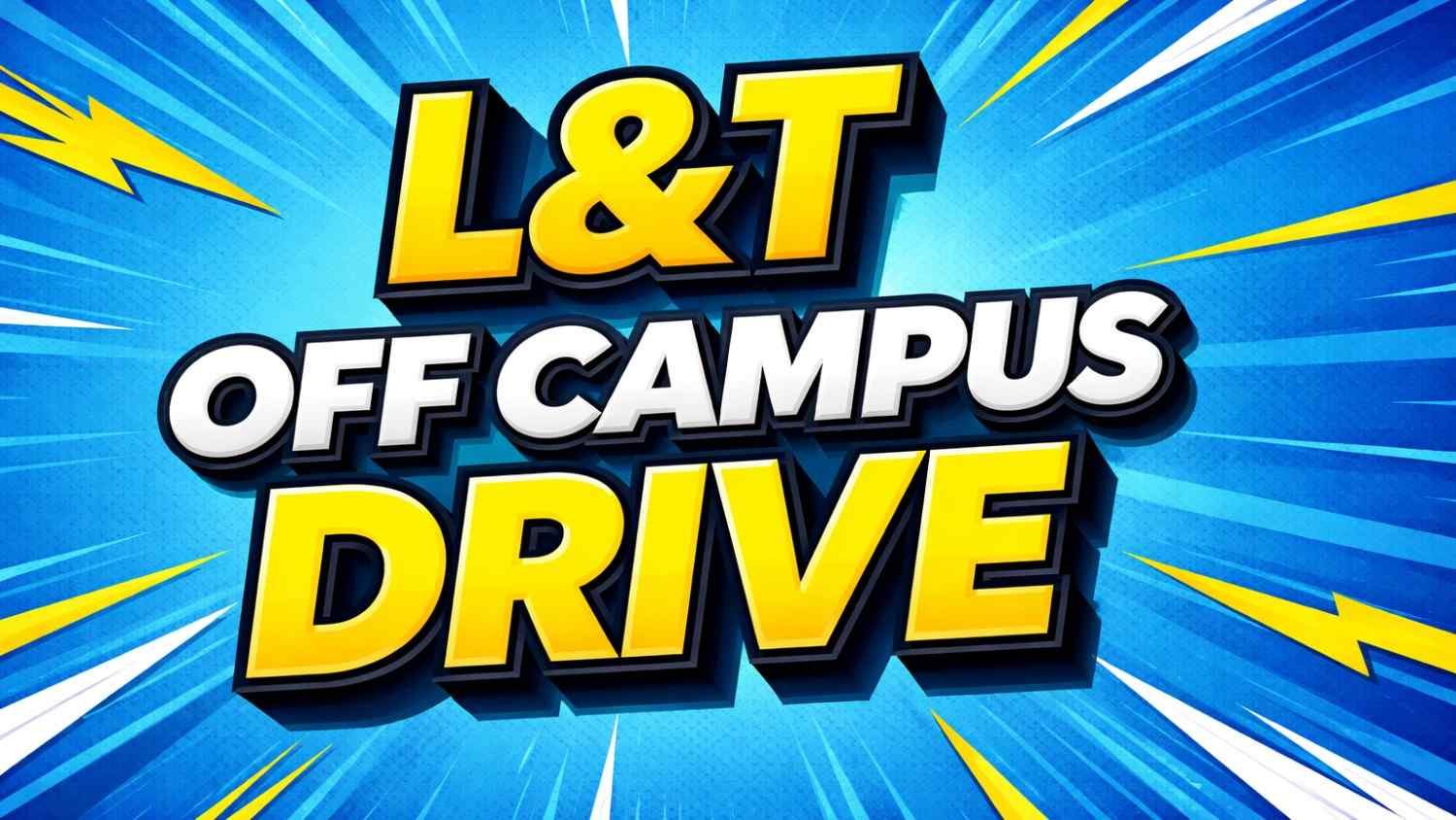 L&T Off Campus Drive