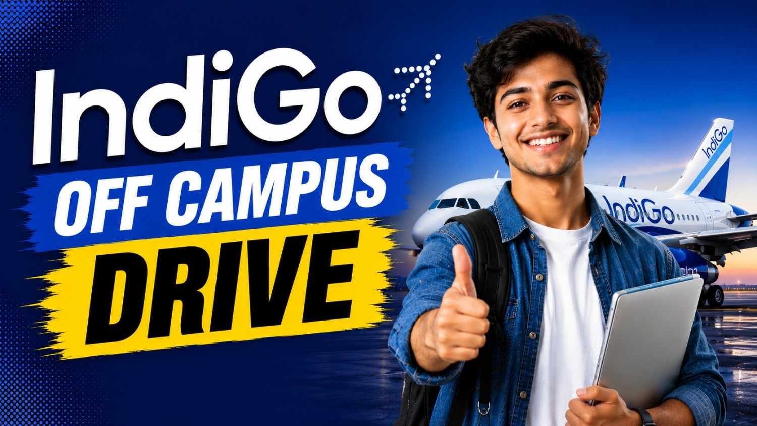 IndiGo Off Campus Drive