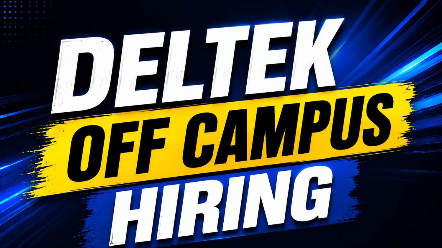 Deltek Off Campus Hiring