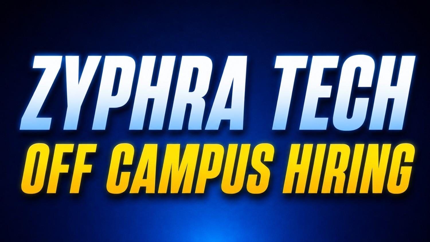 Zyphra Tech Off Campus Hiring