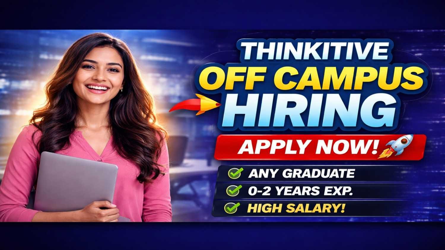 Thinkitive Off Campus Hiring