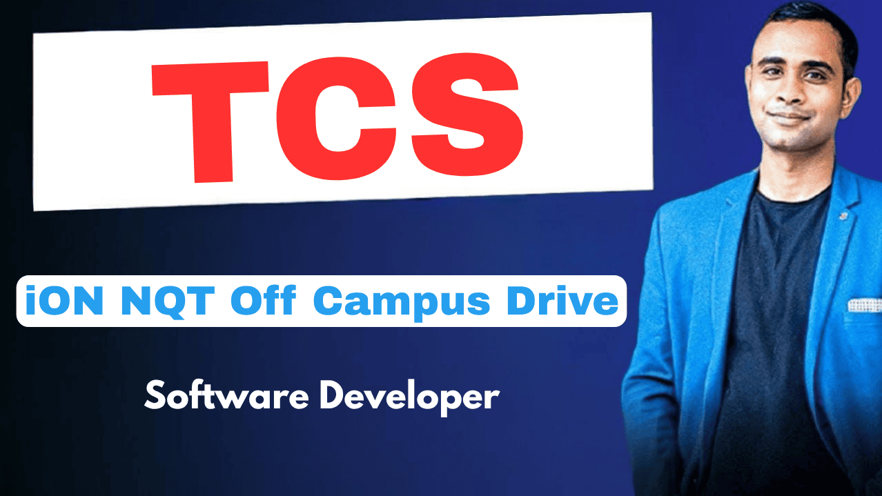 TCS iON NQT Off Campus Drive