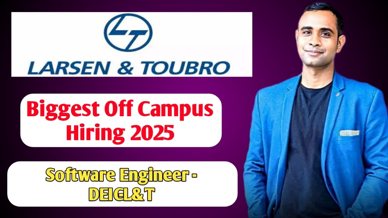 L&T Biggest Off Campus Hiring 2025 - Software Engineer - DEIC-L&T Precision Engineering & Systems IC