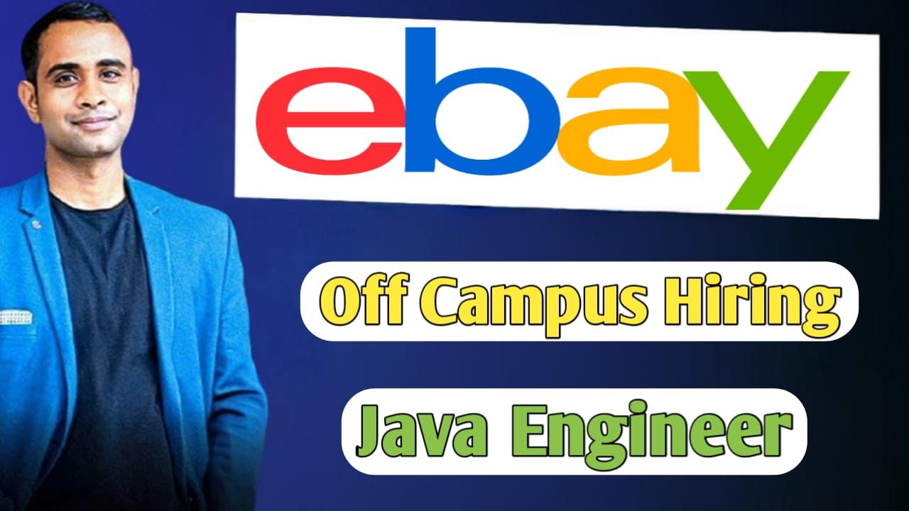 eBay Off Campus Hiring 2025 - Java Engineer