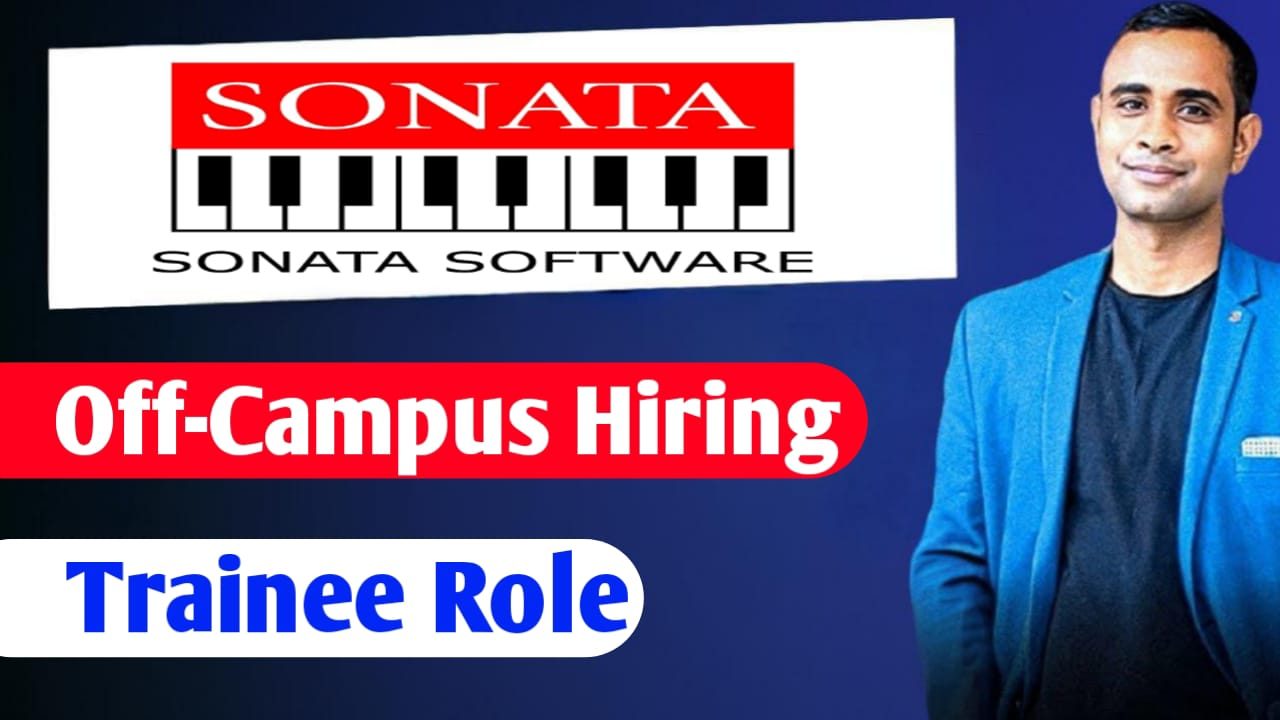 Sonata Off Campus Hiring 2025 - Trainee Role