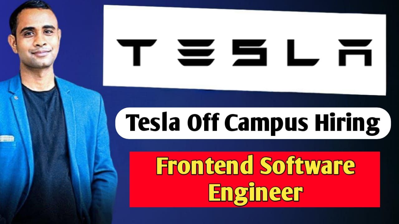 Tesla Off Campus Hiring 2025 - Frontend Software Engineer
