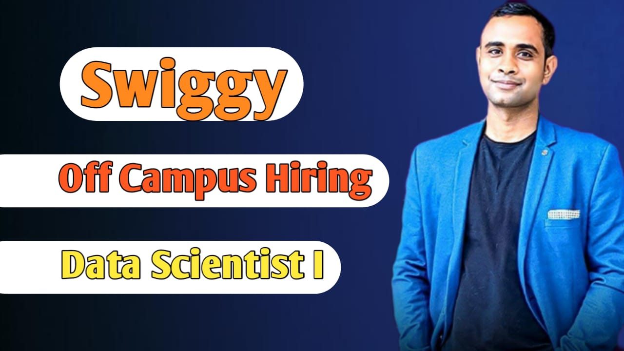 Swiggy Off-Campus Hiring 2025 - Data Scientist I Role