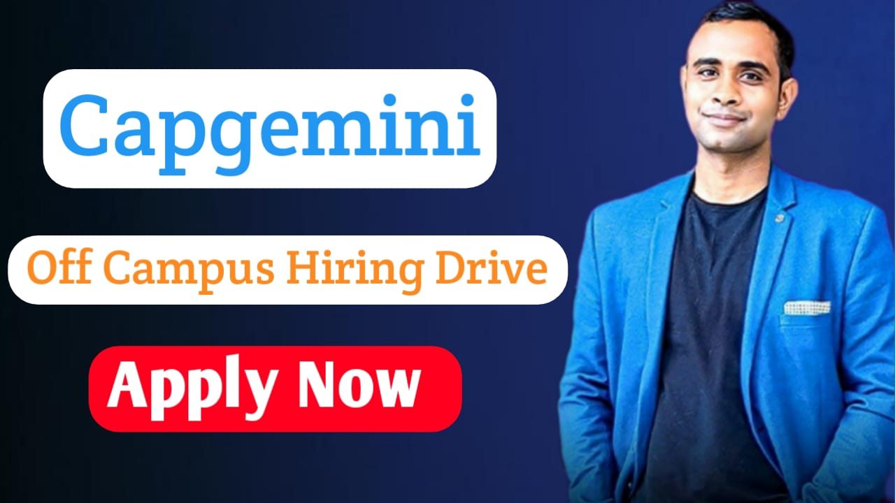 Capgemini Off Campus Hiring Drive 2025 - Entry Level/Fresher Role
