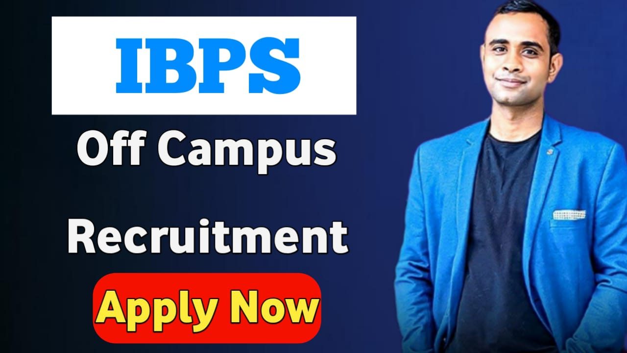 IBPS Off Campus Recruitment 2025 - Clerk Posts