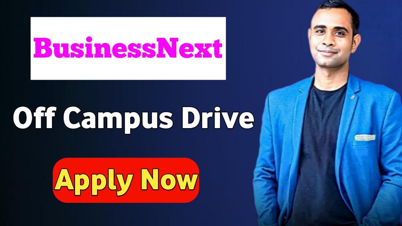 BUSINESSNEXT Off Campus Drive 2025 - Graduate Engineers Role