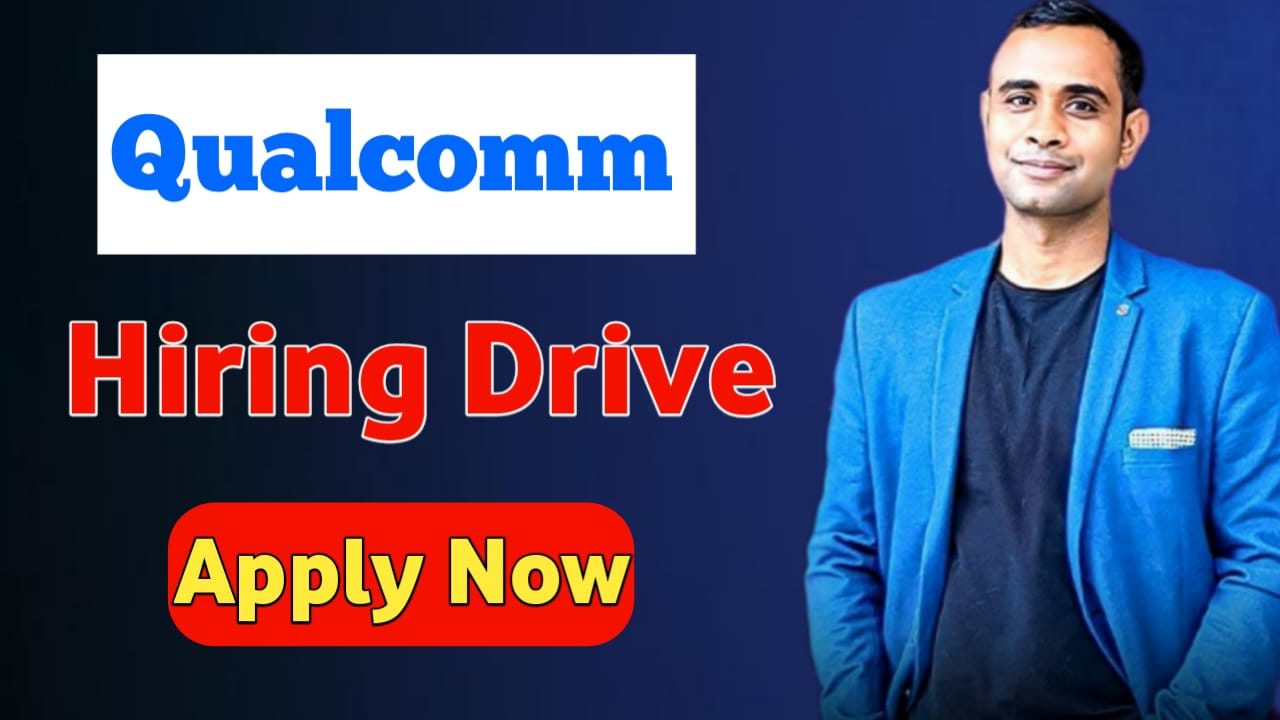 Qualcomm Hiring Drive 2025 - Associate Engineer Role