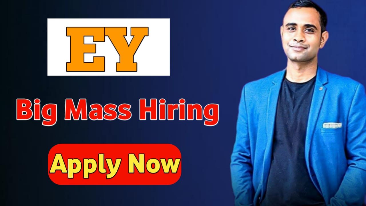 EY Big Mass Hiring Drive - Techathon 6.0
