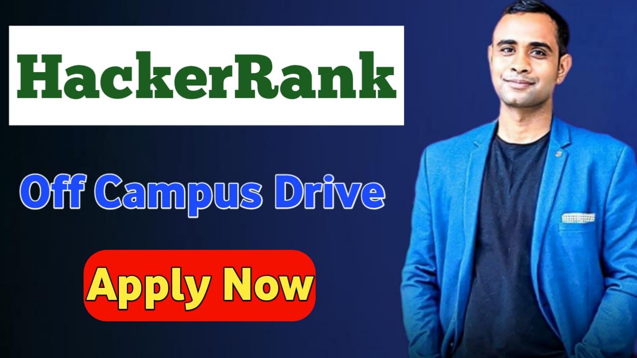 HackerRank Off Campus Drive - Software Development Engineer Intern